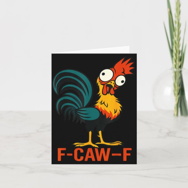 F-caw-f Funny Chicken Humor Quote Rooster Meme  Karte (Vorderseite)