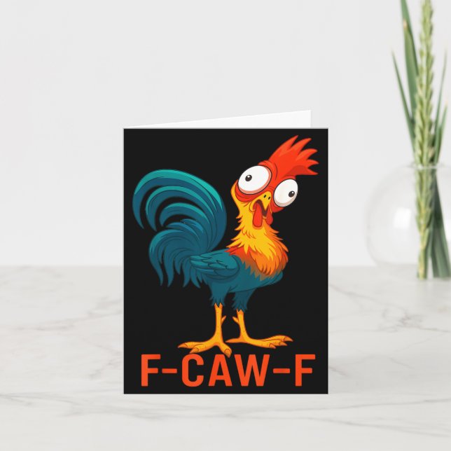 F-caw-f Funny Chicken Humor Quote Rooster Meme  Karte (Vorderseite)