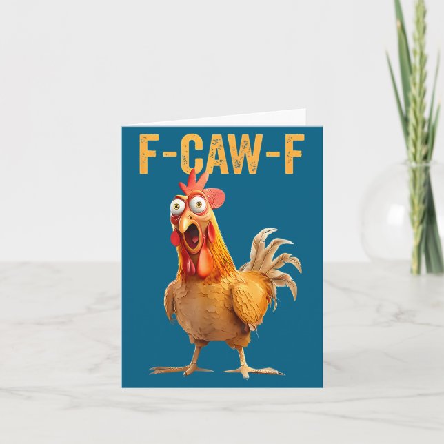 F-caw-f Funny Chicken Humor Quote Rooster Meme  Karte (Vorderseite)