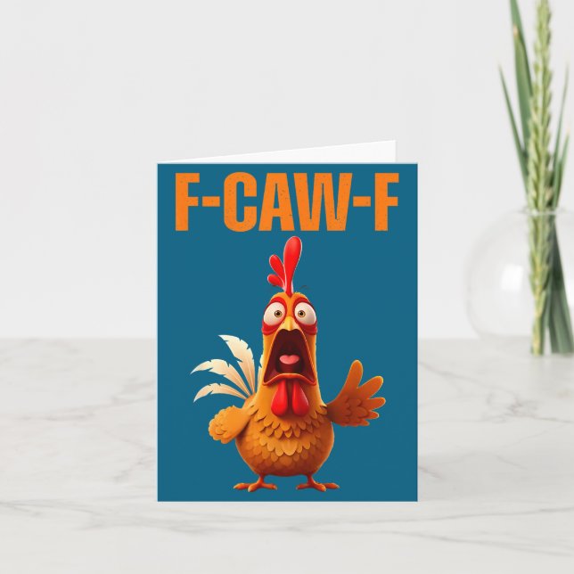F-caw-f Funny Chicken Humor Quote Rooster Meme  Karte (Vorderseite)