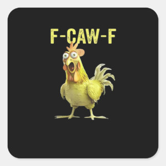 F Caw F Funny Chicken Humor Quote Vintage Style Quadratischer Aufkleber