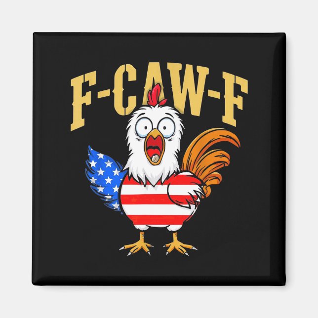 F-caw-f Funny Chicken Humor Usa Flag Quote Rooster Magnet (Vorne)