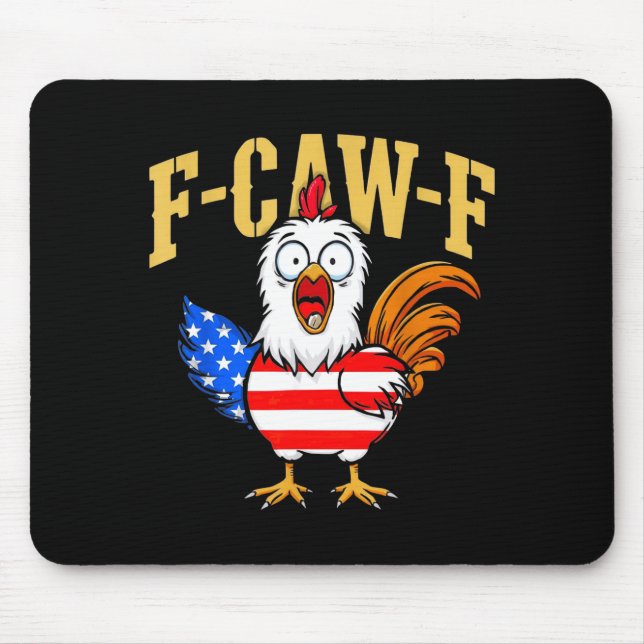 F-caw-f Funny Chicken Humor Usa Flag Quote Rooster Mousepad (Vorne)
