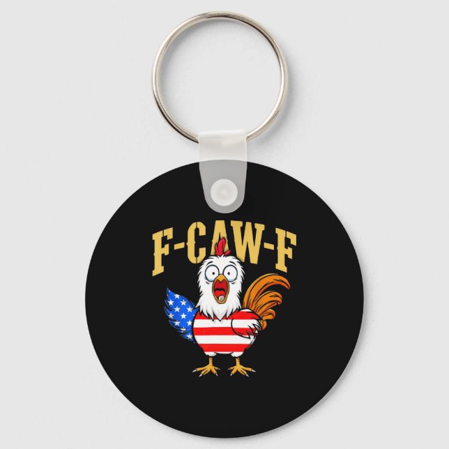 F-caw-f Funny Chicken Humor Usa Flag Quote Rooster Schlüsselanhänger (Vorderseite)