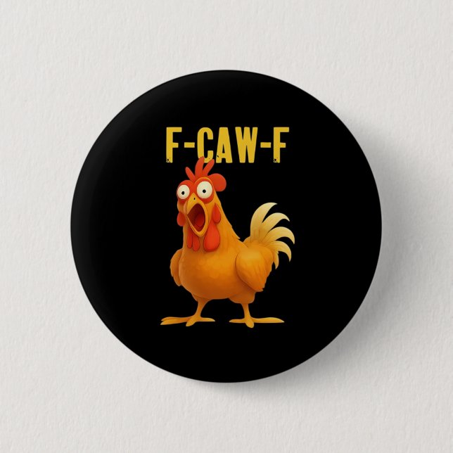 F Caw F Funny Chicken Meme Trendy Modern Style Button (Vorderseite)