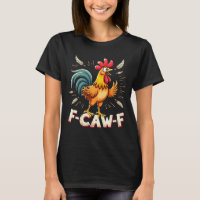 F-CAW-F Funny Chicken Rooster Grafik Design