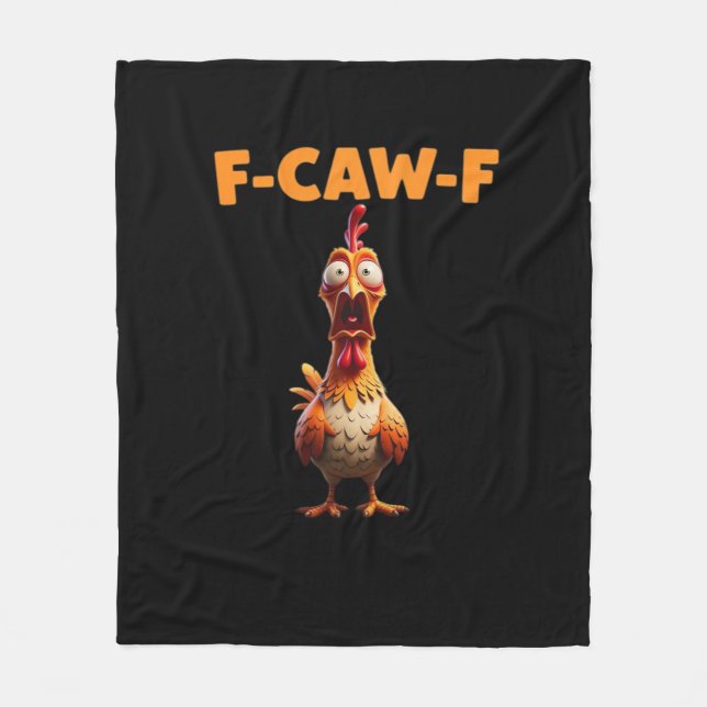F-Caw-F Funny Chicken Saying Rooster Meme Sarcasti Fleecedecke (Vorderseite)