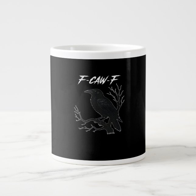F-Caw-F Funny Crow Aesthetic Casual Jumbo-Tasse (Vorderseite)