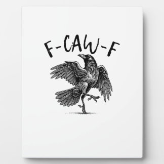 F-Caw-F Funny Raven Crow Spooky Season Creative Ca Fotoplatte