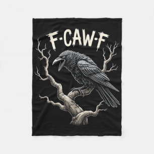 F-caw-f Funny Raven Crow Vintag Gothic Bird Pun Fleecedecke