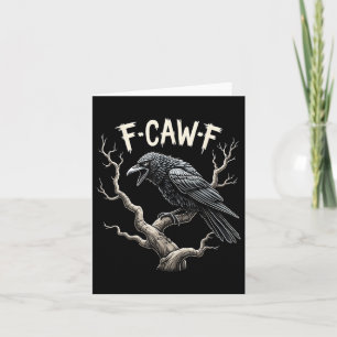 F-caw-f Funny Raven Crow Vintag Gothic Bird Pun Karte