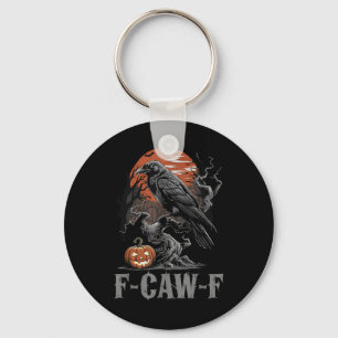 F-caw-f Funny Raven Gothic Crow Black Bird Hallowe Schlüsselanhänger