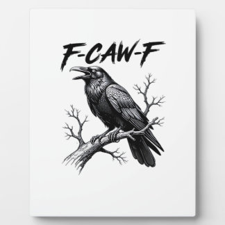 F-Caw-F Funny Raven Pun F-Caw-F Creative Graphic Fotoplatte