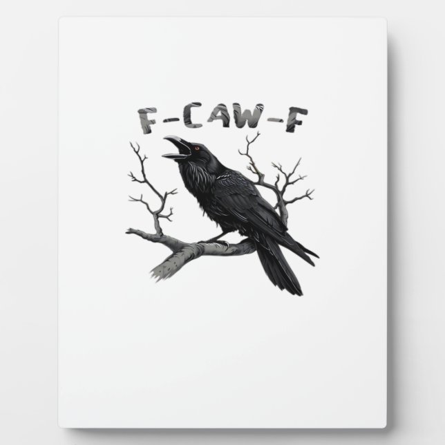 F-Caw-F Funny Raven Pun Gothic Crow Humor Aestheti Fotoplatte (Vorderseite)