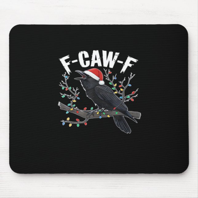 F-Caw-F Funny Trendy Mousepad (Vorne)