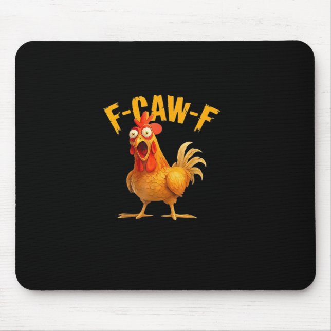F-Caw-F Funny Unique Mousepad (Vorne)