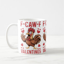 F-caw-F Funny Valentine Mug | Chicken Love Pun Kaffeetasse