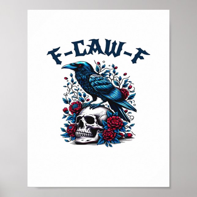 F-Caw-F Gothic Crow Raven Skull Classic Poster (Vorne)
