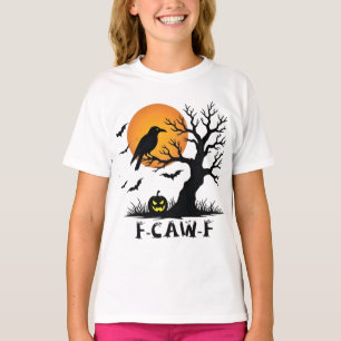 F-Caw-F Grafik für Halloween Art und Crow Lover T-Shirt