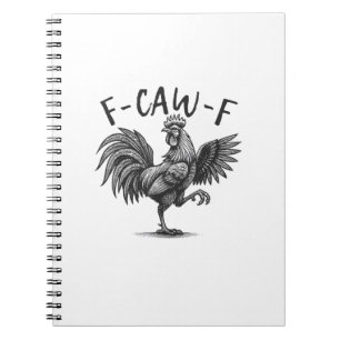 F Caw F Hahn, F-Caw-F Lustiger Hühnerhumor Cool Notizblock