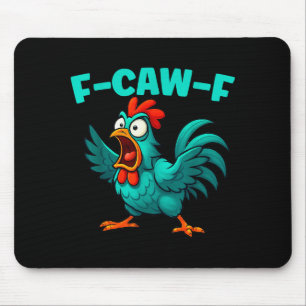 F-caw-f Hahn Huhn Lustige Bauernhof Tier Humor  Mousepad