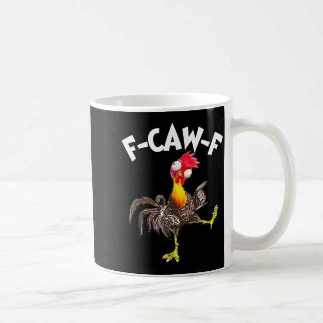 F-caw-f Hahn Lustiger Vogel Fcaw-f Hühnerflüsterer Kaffeetasse (Rechts)