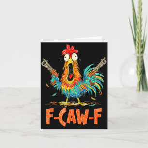 F-caw-f Hahn Lustiger Vogel Fcaw-f Hühnerflüsterer Karte