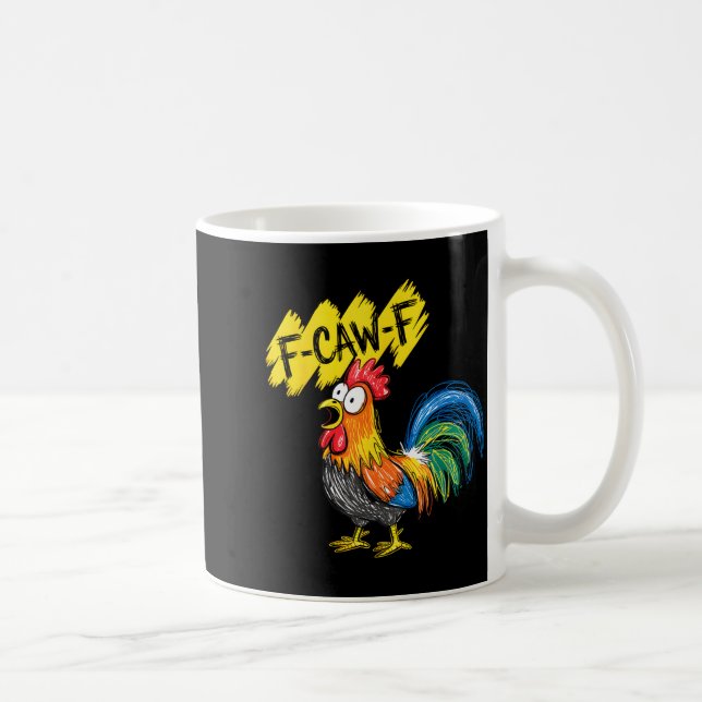 F Caw F Hahn Lustiger Vogel Fcawf Hühnerflüsterer Kaffeetasse (Rechts)