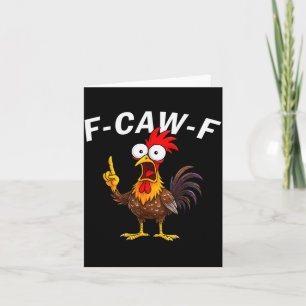 F Caw F Hahn Lustiger Vogel Fcawf Hühnerflüsterer Karte