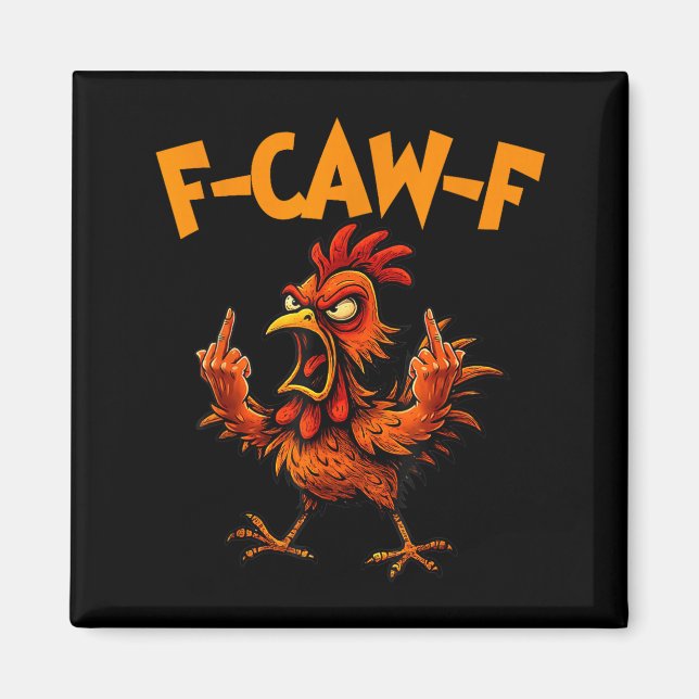 F Caw F Hahn Lustiger Vogel Fcawf Hühnerflüsterer Magnet (Vorne)