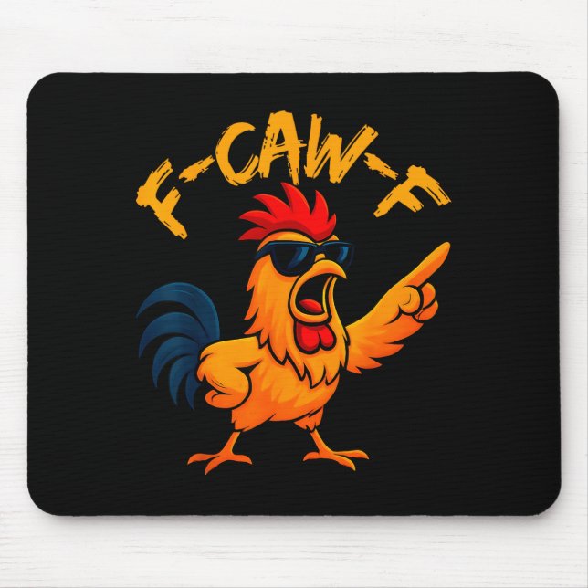 F Caw F Hahn Lustiger Vogel Fcawf Hühnerflüsterer Mousepad (Vorne)