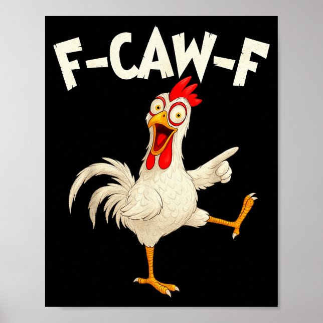 F Caw F Hahn Lustiger Vogel Fcawf Hühnerflüsterer Poster (Vorne)