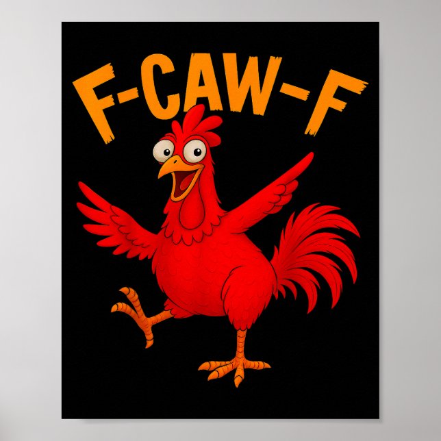 F Caw F Hahn Lustiger Vogel Fcawf Hühnerflüsterer Poster (Vorne)