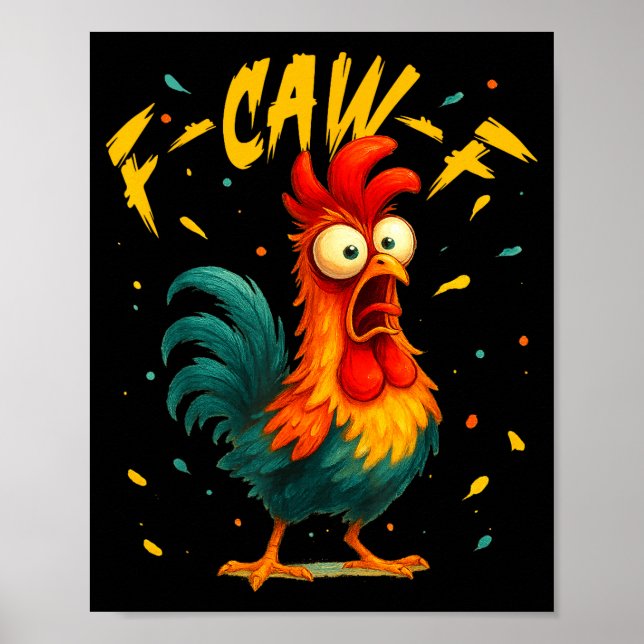 F Caw F Hahn Lustiger Vogel Hühnerflüsterer Fawk  Poster (Vorne)