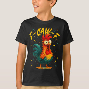 F Caw F Hahn Lustiger Vogel Hühnerflüsterer Fawk  T-Shirt
