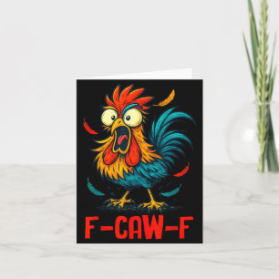 F-caw-f Hahn Meme Lustiger Hühnerhumor Witz Fcaw Karte
