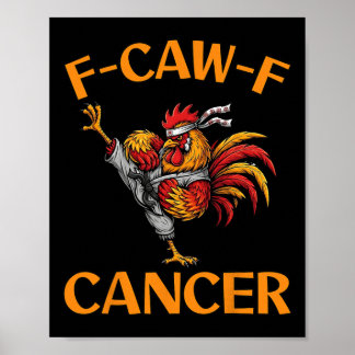 F-caw-f Hahn Meme Lustiger Hühnerhumor Witz Fcaw Poster