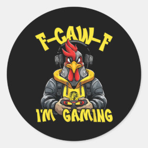 F-caw-f Hahn Spiel Lustiger Gamer Huhn Fcawf Ich b Runder Aufkleber