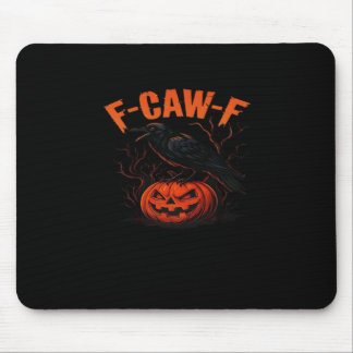F-Caw-F Halloween-Trend Casual Mousepad