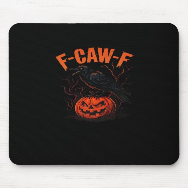 F-Caw-F Halloween-Trend Casual Mousepad (Vorne)