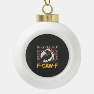 F-Caw-F Hässlicher Weihnachtspullover Lustiger Rab Keramik Kugel-Ornament