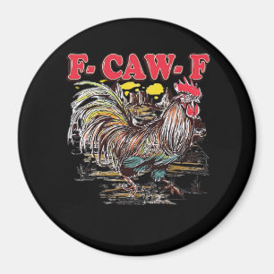 F-Caw-F Hei Hei Moana Hahn Klassisches Lustiges Gr Magnet