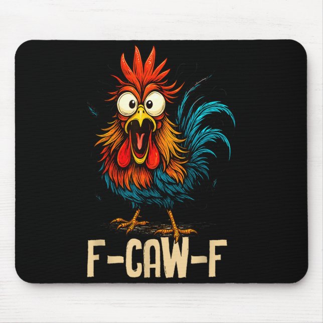 F-caw-f Huhn Fcawf Hahn Kaffee  Mousepad (Vorne)
