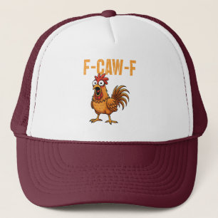 F-Caw-F Huhn Hahn Meme FCAWF Sprüche Lustig  Truckerkappe