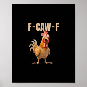 F-Caw-F Huhn im Vintage-Stil Poster
