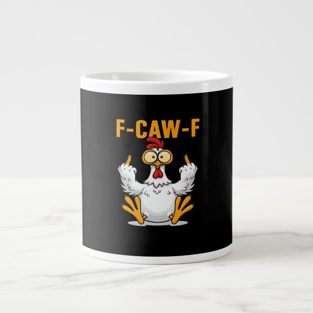F-Caw-F Huhn Klassisch Lustig Trendig Jumbo-Tasse (Vorderseite)