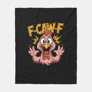 F Caw F Huhn Lustig FCawF Hahn F-Caw-F Huhn Fleecedecke