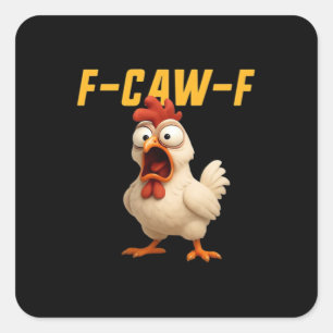 F-Caw-F Huhn Lustiges Huhn F-Caw-F Gang Vintage Quadratischer Aufkleber