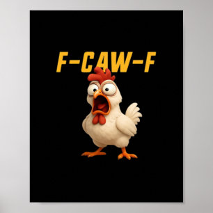 F-Caw-F Huhn Lustiges Huhn F-Caw-F Zahnrad Vintage Poster