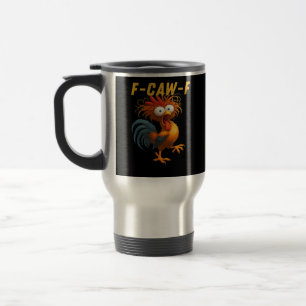 F-Caw-F Huhn Wesentliches Lustiges Design Reisebecher